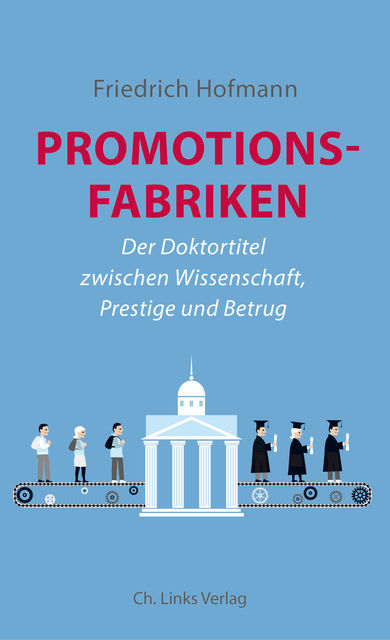 Promotionsfabriken, Friedrich Hofmann