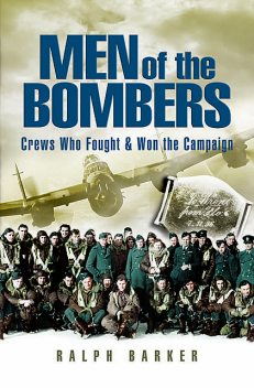 Men of the Bombers, Ralph Barker