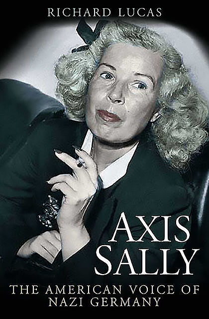 Axis Sally, Richard Lucas