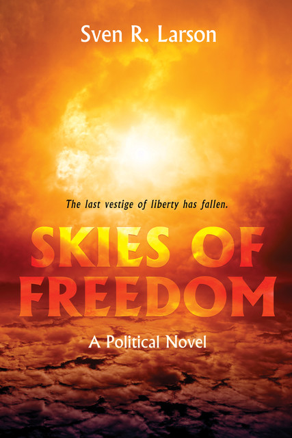 Skies of Freedom, Sven R. Larson