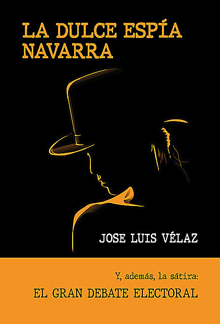 La dulce espía navarra, José Luis Velaz