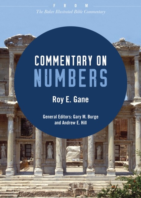 Commentary on Numbers, Roy Gane