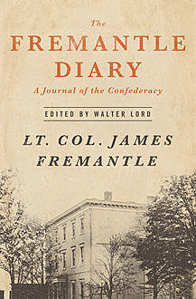 The Fremantle Diary, James Fremantle