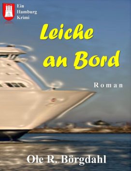 Leiche an Bord, Ole R. Börgdahl