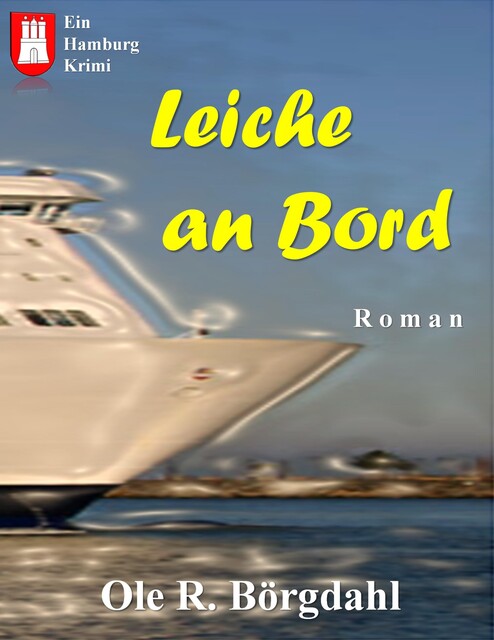 Leiche an Bord, Ole R. Börgdahl