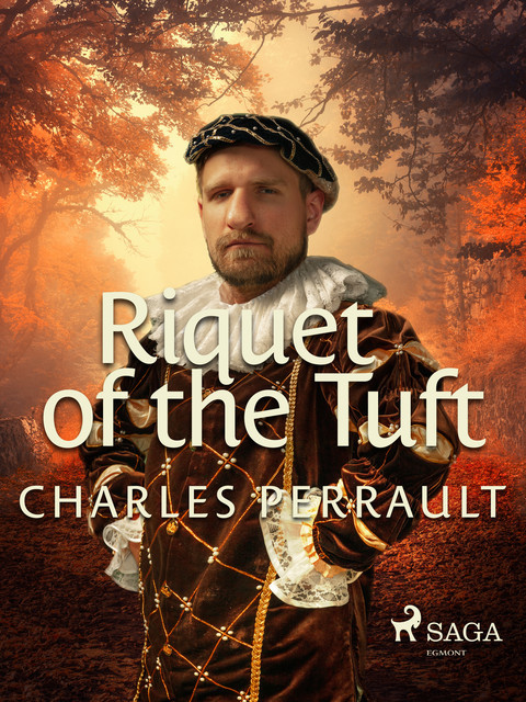 Riquet of the Tuft, Charles Perrault