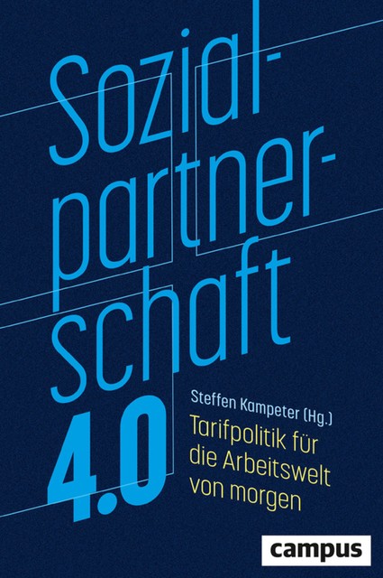 Sozialpartnerschaft 4.0, Steffen Kampeter