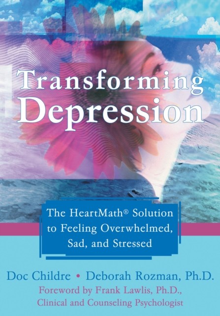 Transforming Depression, Doc Childre
