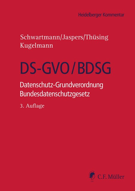 DS-GVO/BDSG, Andreas Jaspers, Antonia Buchmann, Lars Dietze, Maximilian Hermann, Michael Atzert, Rolf Hünermann, Tobias O. Keber, Klaus Gennen, Lucia Burkhardt, Dieter Frey, Felix Hilgert, Levent Ferik, Lorenz Franck, Lutz Martin Keppe, Miriam Claus, Tobias Jacquemain