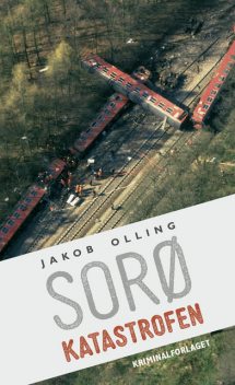 Sorøkatastrofen, Jakob Olling
