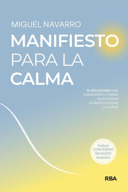 Manifiesto para la calma, Miguel Navarro