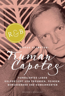 Truman Capotes turbulentes Leben, George Plimpton