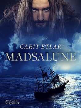 Madsalune, Carit Etlar