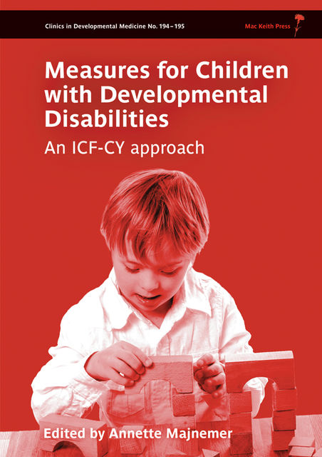 Measures for Children with Developmental Disabilities, Annette Majnemer