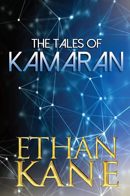 The Tales Of Kamaran, ETHAN KANE
