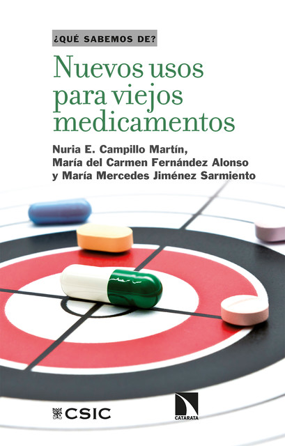 Nuevos usos para viejos medicamentos, Mª del Carmen Fernández Alonso, Nuria E. Campillo, María Mercedes Jiménez Sarmiento
