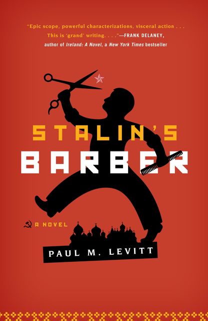 Stalin's Barber, Paul M. Levitt