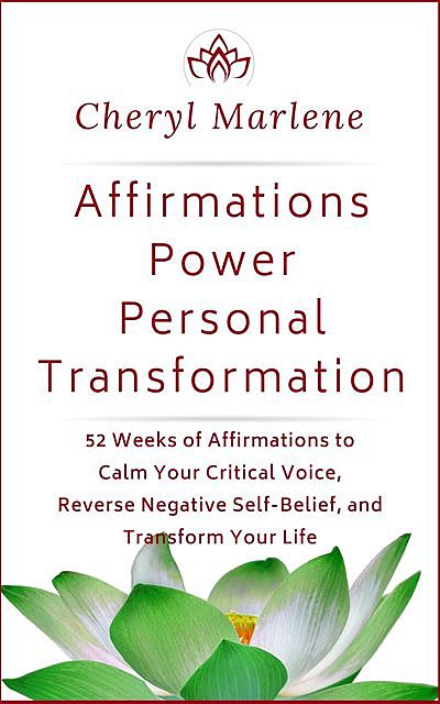 Affirmations Power Personal Transformation, Cheryl Marlene