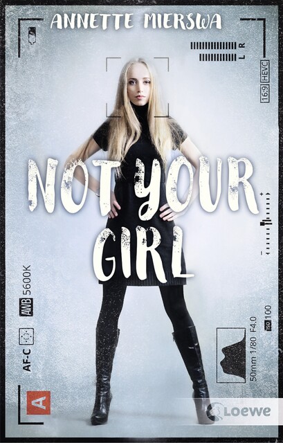 Not your Girl, Annette Mierswa