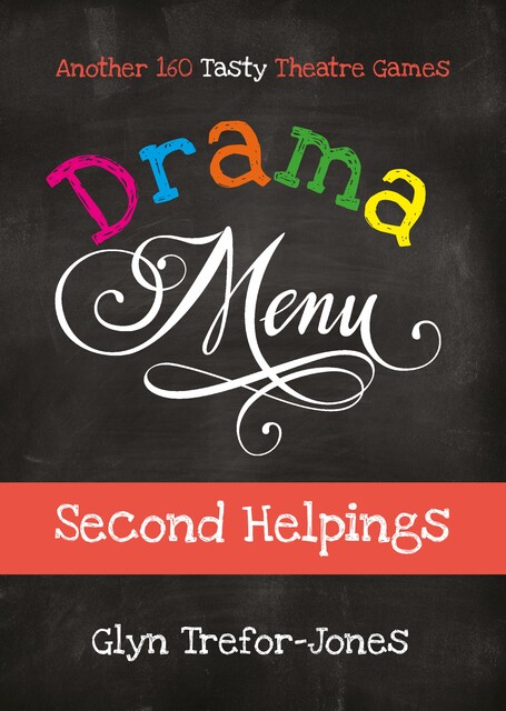 Drama Menu: Second Helpings, Glyn Trefor-Jones