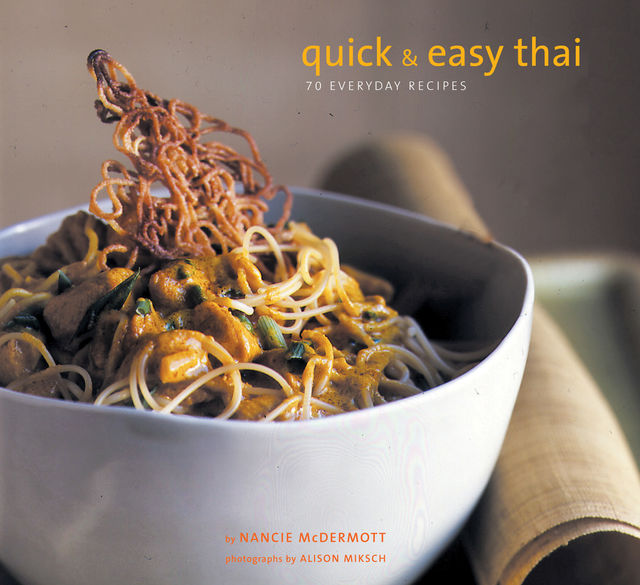 Quick & Easy Thai, Nancie McDermott
