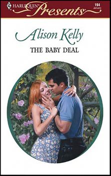 The Baby Deal, Alison Kelly