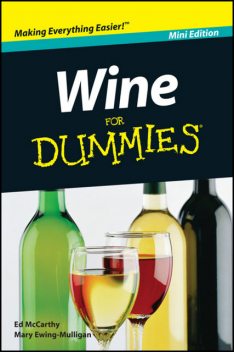 Wine For Dummies, Mini Edition, Mary Ewing-Mulligan