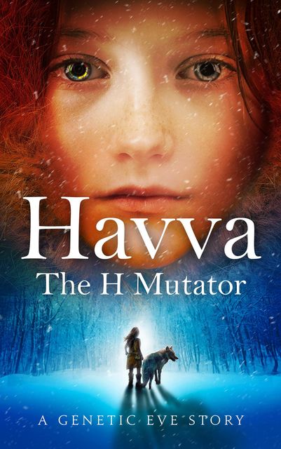 Havva: The H Mutator, C.L. Kagmi, Deborah Dunn