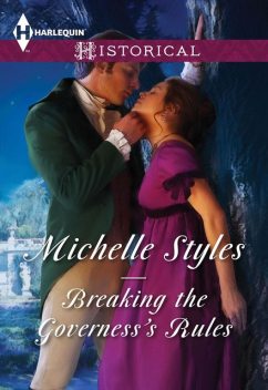 Breaking the Governess's Rules, Michelle Styles