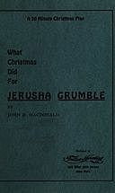 What Christmas Did for Jerusha Grumble, John MacDonald