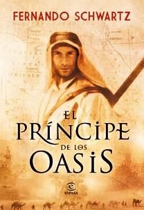 El Príncipe De Los Oasis, Fernando Schwartz