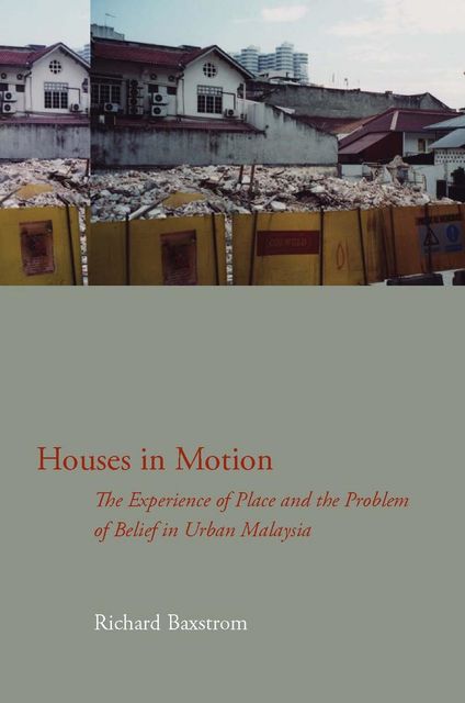 Houses in Motion, Richard Baxstrom