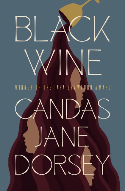 Black Wine, Candas Jane Dorsey