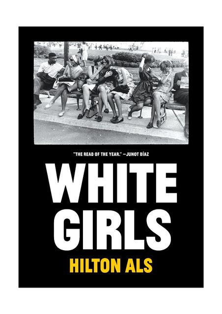 White Girls, Hilton Als