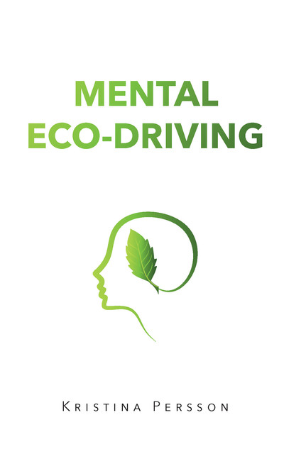 Mental Eco-driving, Kristina Persson