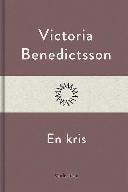 En kris, Victoria Benedictsson