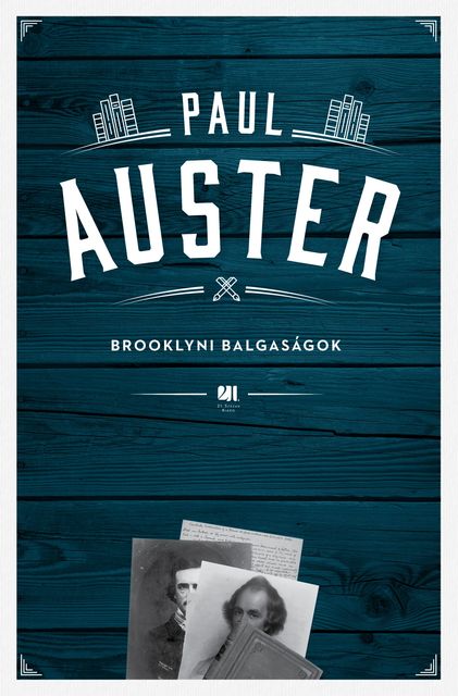 Brooklyni balgaságok, Paul Auster
