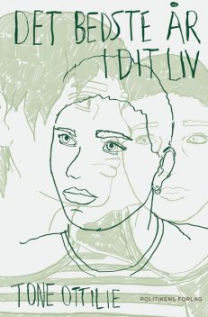 Det bedste år i dit liv, Tone Ottilie