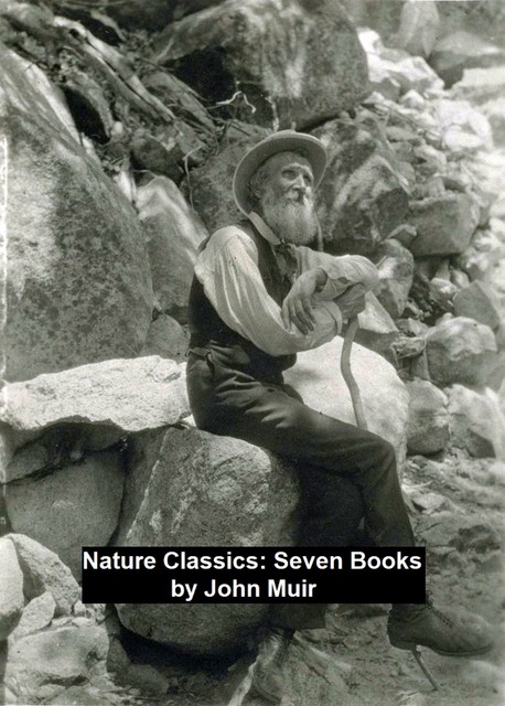 Nature Classics: Seven Books, John Muir