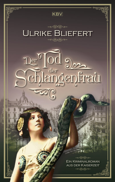 Der Tod der Schlangenfrau, Ulrike Bliefert