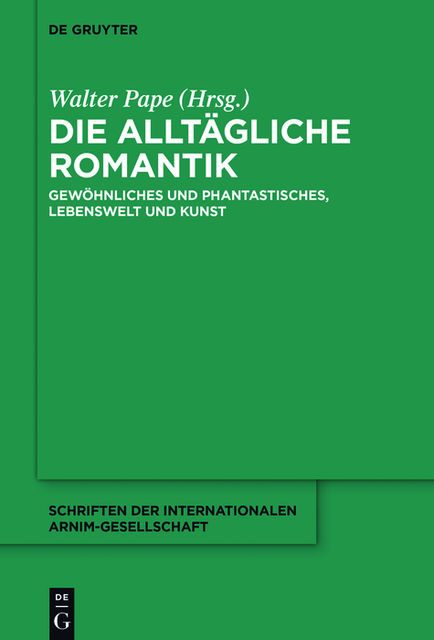 Die alltägliche Romantik, Beate Pongratz-Leisten, Karen Sonik