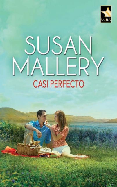 Casi perfecto, Susan Mallery