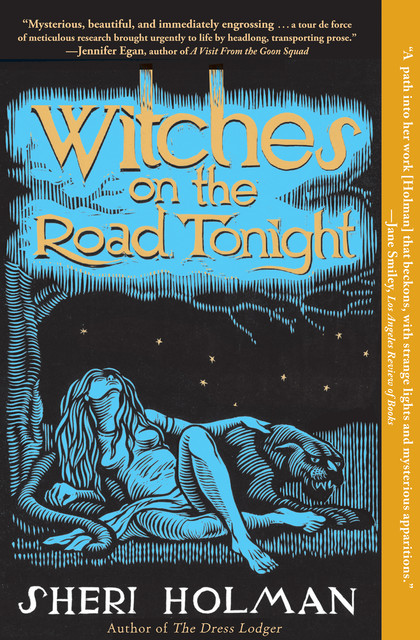 Witches on the Road Tonight, Sheri Holman