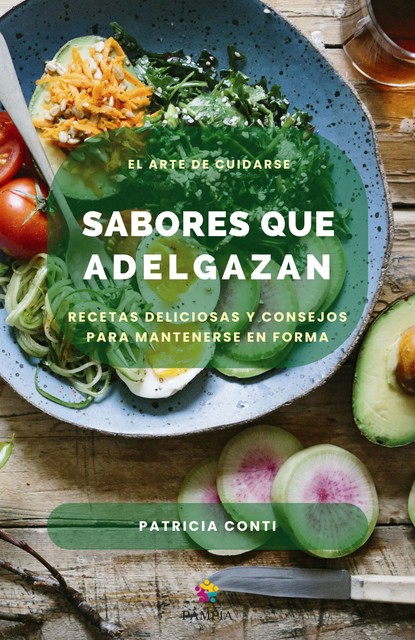 Sabores que adelgazan, Patricia Conti