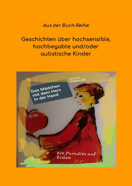 Das Mädchen mit dem Herz in der Hand, Sandra Mularczyk