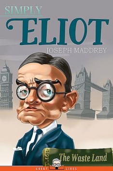 Simply Eliot, Joseph Maddrey