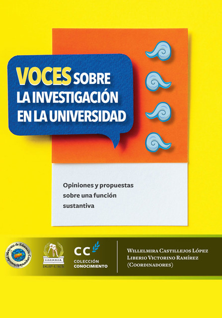 Voces sobre la investigación en la universidad, Liberio Victorino Ramírez, Willelmira Castillejos López 1