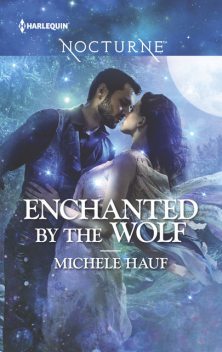 Enchanted by the Wolf, Michele Hauf