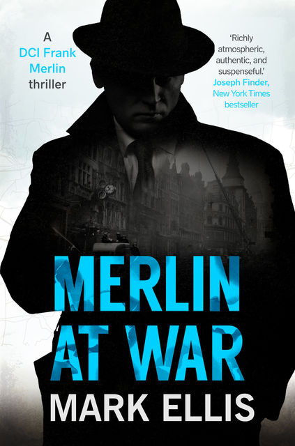 Merlin at War, Mark Ellis