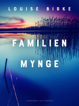 Familien Mynge, Louise Birke